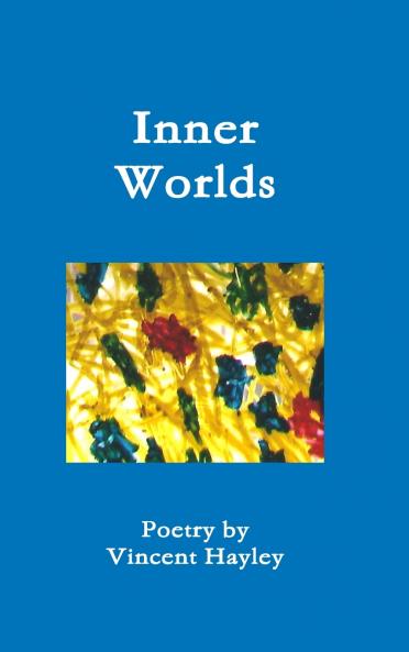 Inner Worlds - Hardcover ISBN 978-1-329-98718-0