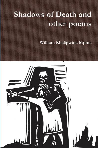 Shadows of Death and other poems