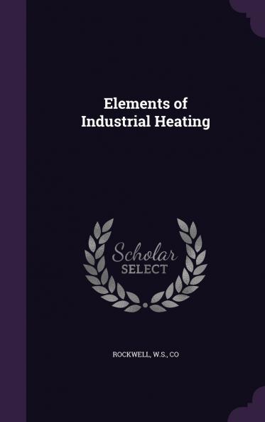 Elements of Industrial Heating
