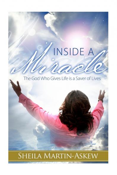 INSIDE A MIRACLE
