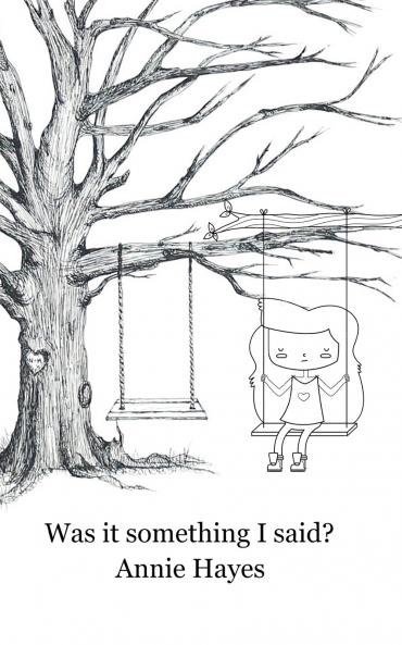 Was it something I said?