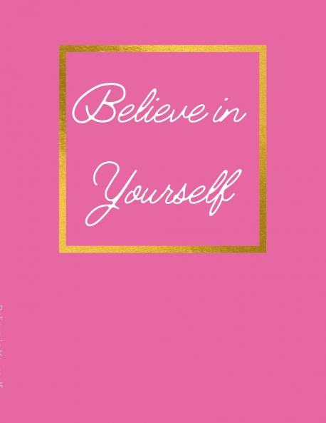 Believe in Yourself