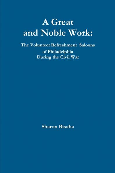 A Great and Noble Work