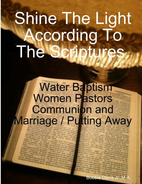 Shine The Light According To The Scriptures