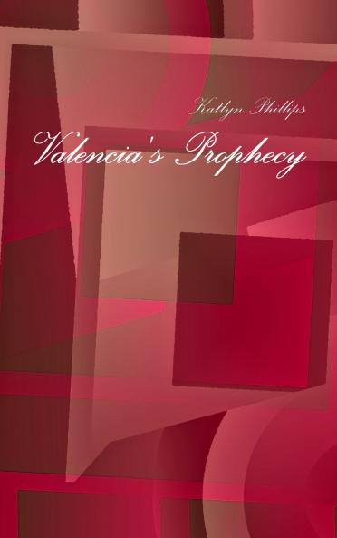 Valencia's Prophecy