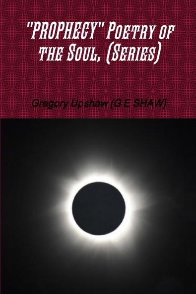PROPHECY Poetry of the Soul (Series)