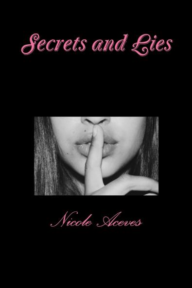Secrets and Lies