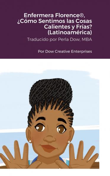 Enfermera Florence® ¿Cómo Sentimos las Cosas Calientes y Frías? (Latinoamérica)