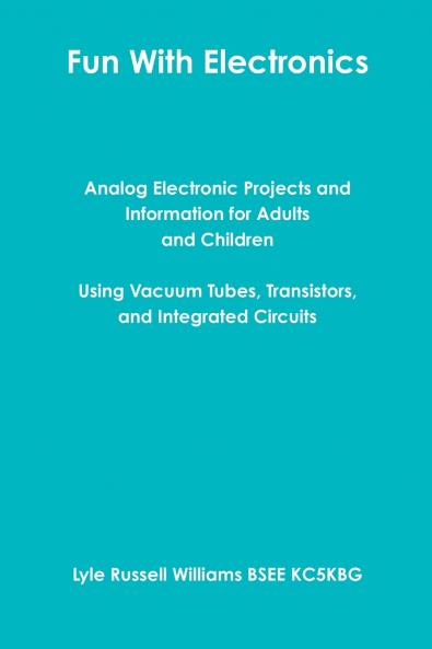 Fun With Electronics