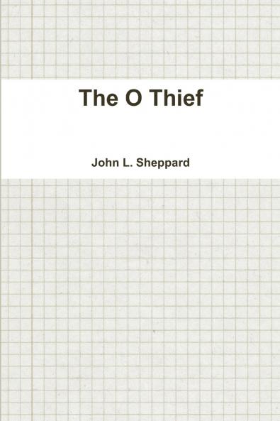 The O Thief