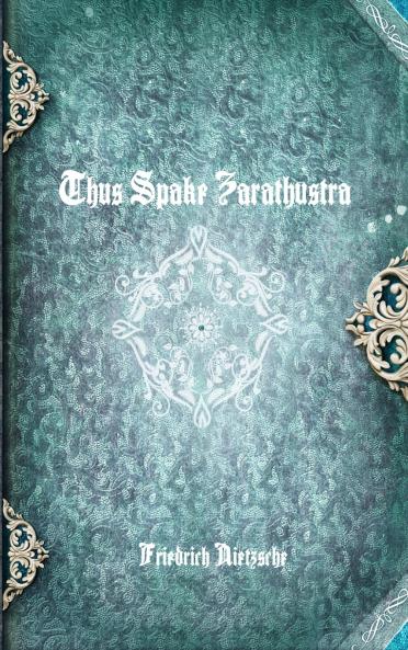 Thus Spake Zarathustra