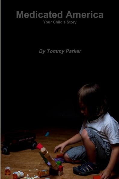 Medicated America Your Child's  Story