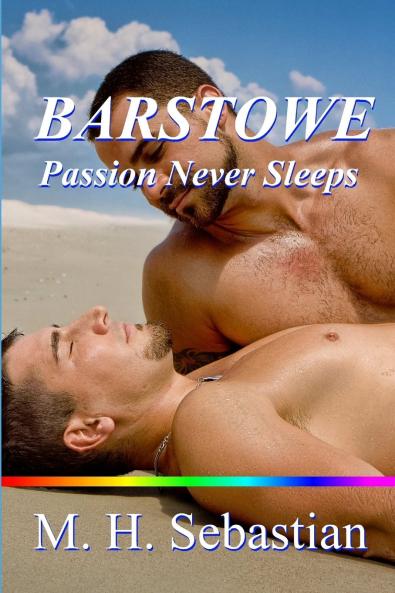 BARSTOWE ~ Passion Never Sleeps