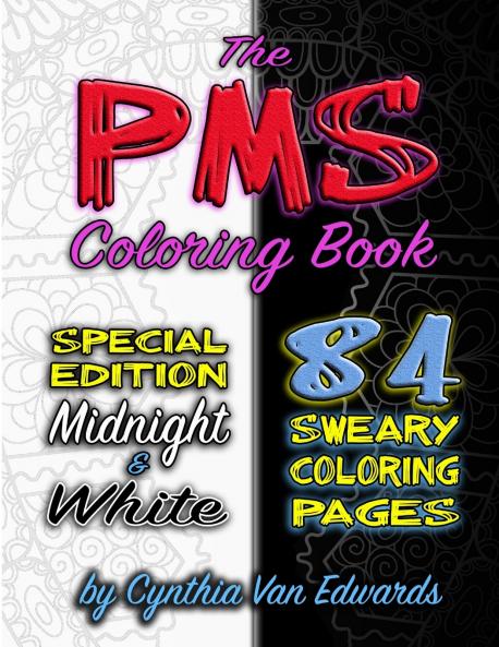 The PMS Coloring Book (Black & White Compilation)