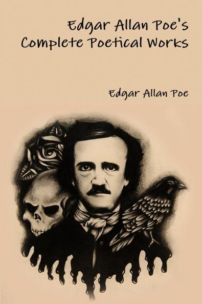 Edgar Allan Poe's Complete Poetical Works