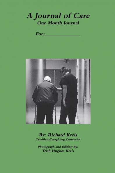 A Journal of Care 1 Month Version