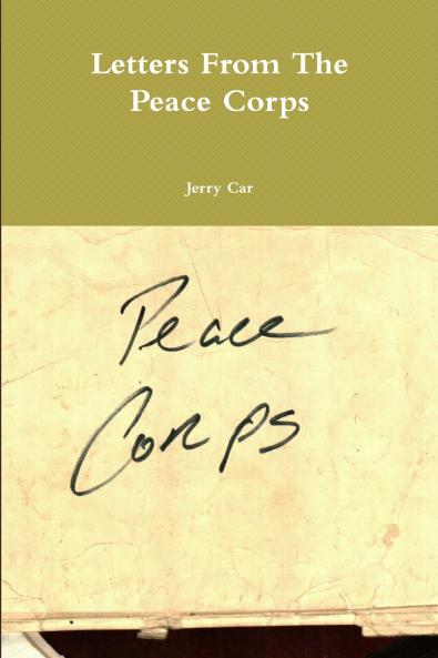 Letters From The Peace Corps