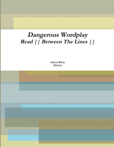 Dangerous Wordplay