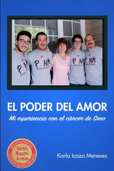 El Poder del amor Mi experiencia con el c��ncer de seno