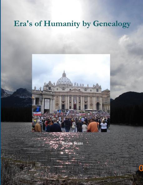 Era's of Humanity by Genealogy