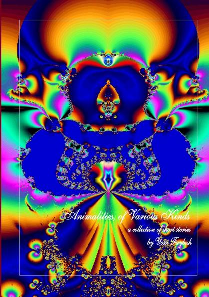 Animalities of Various Kinds