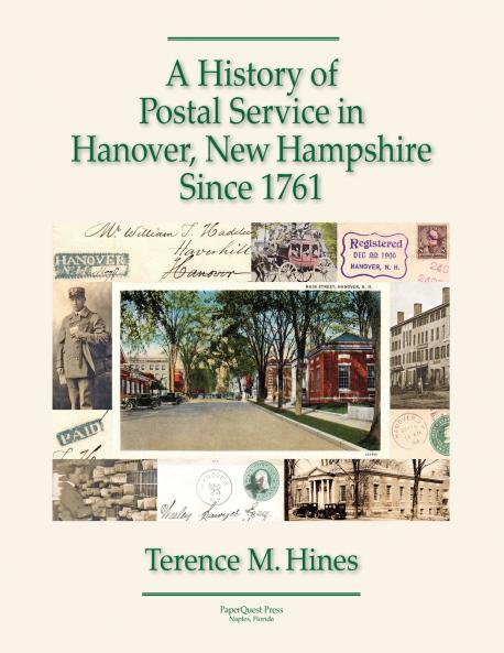 A History of Postal Service in Hanover New Hampshire Since 1761