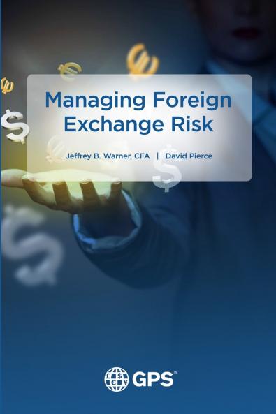 Managing Foreign Exchange Risk
