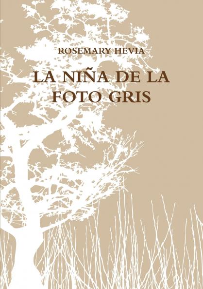 LA NIÑA DE LA FOTO GRIS