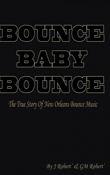 Bounce Baby Bounce The Beginning