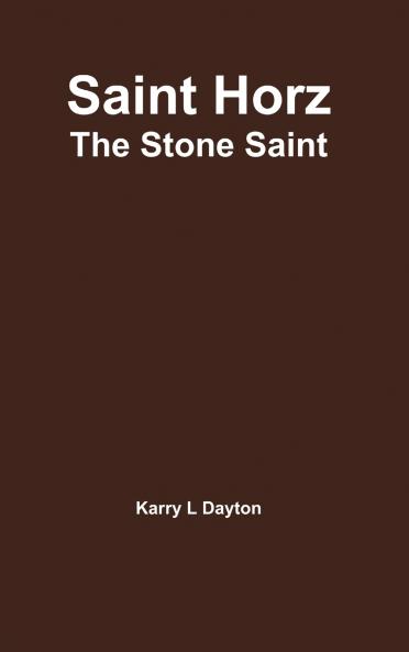 Saint Horz - The New Addition