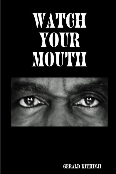 WATCH YOUR MOUTH