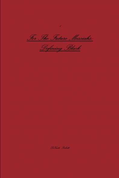 For The Future Messiahs