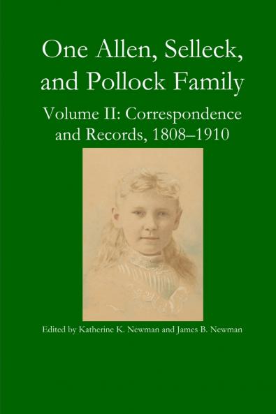 One Allen Selleck and Pollock Family Volume II