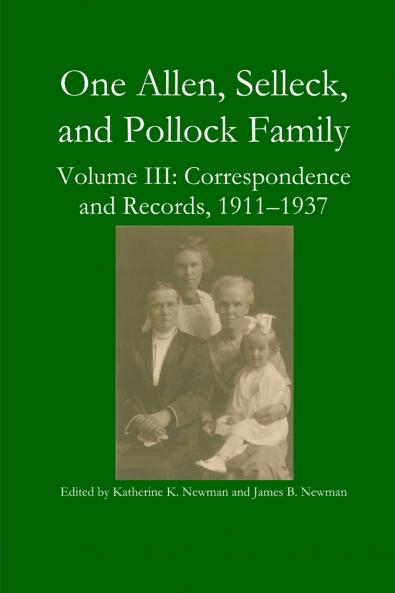 One Allen Selleck and Pollock Family Volume III