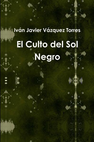 El Culto del Sol Negro