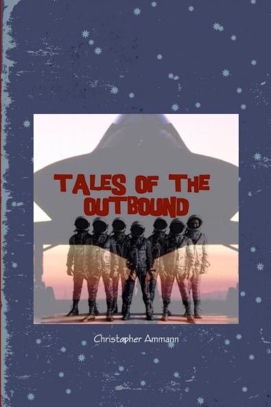 Tales of the Outbound