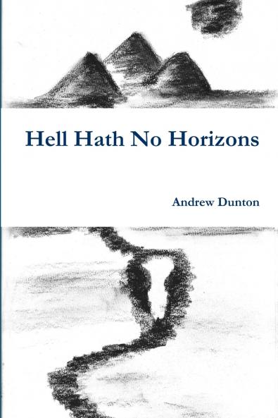 Hell Hath No Horizons