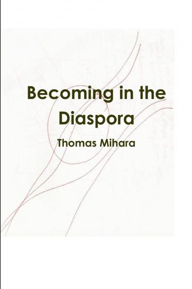Becoming in the Diaspora