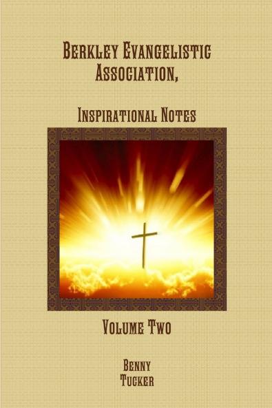 Berkley Evangelistic Association Inspirational Notes