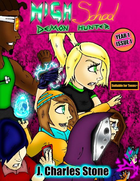 High School Demon Hunter - Year 1 Issue 1