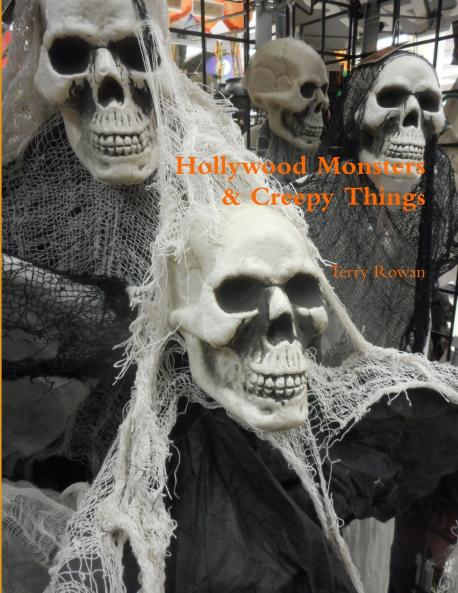 Hollywood Monsters & Creepy Things
