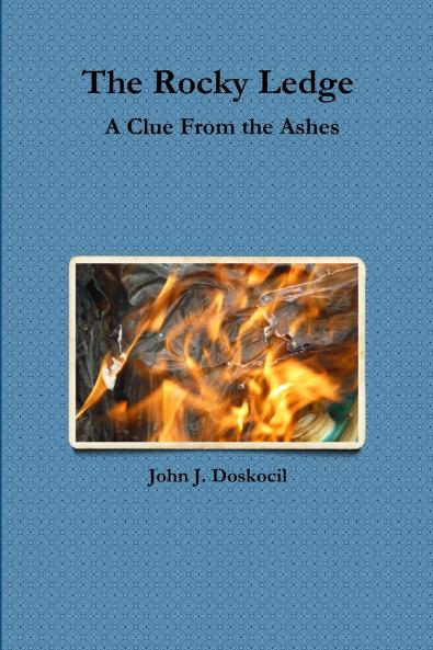 The Rocky Ledge A Clue From the Ashes