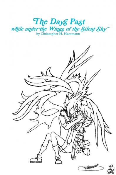 The Days Past while under the Wings of the Silent Sky