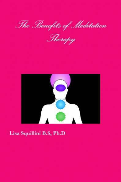 The Benefits of Meditation Therapy