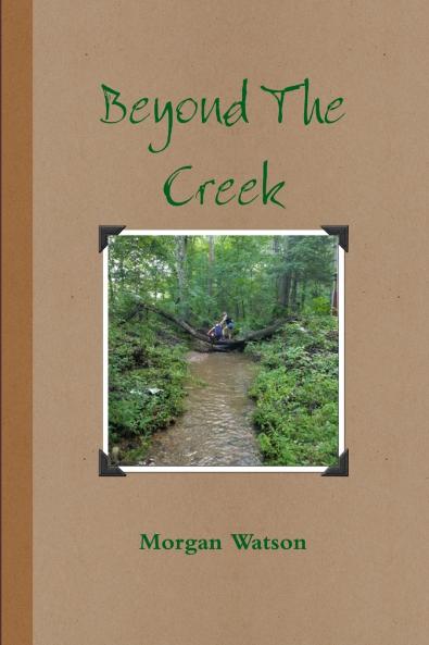 Beyond The Creek