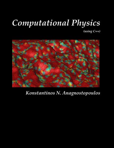 Computational Physics - A Practical Introduction to Computational Physics and Scientific Computing (using C++) Vol. II