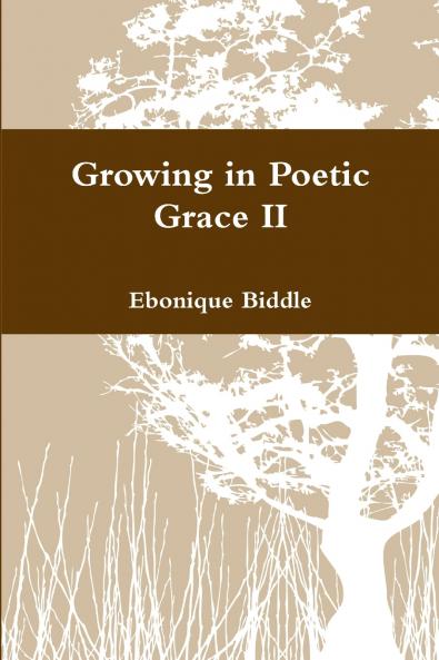 Growing in Poetic Grace II