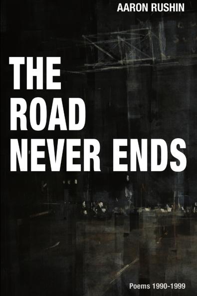 The Road Never Ends