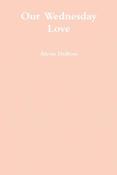 Our Wednesday Love