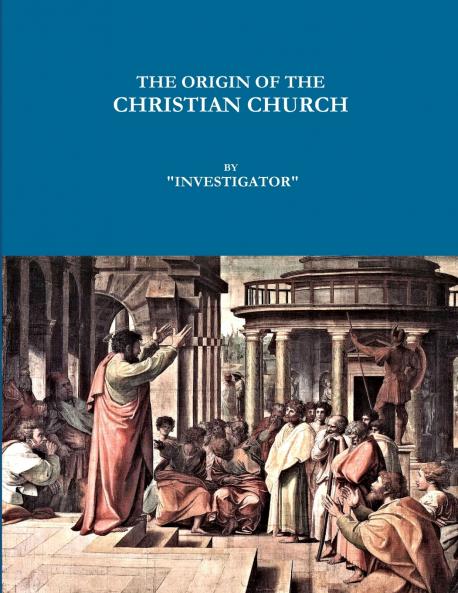 The Origin of the Christian Church